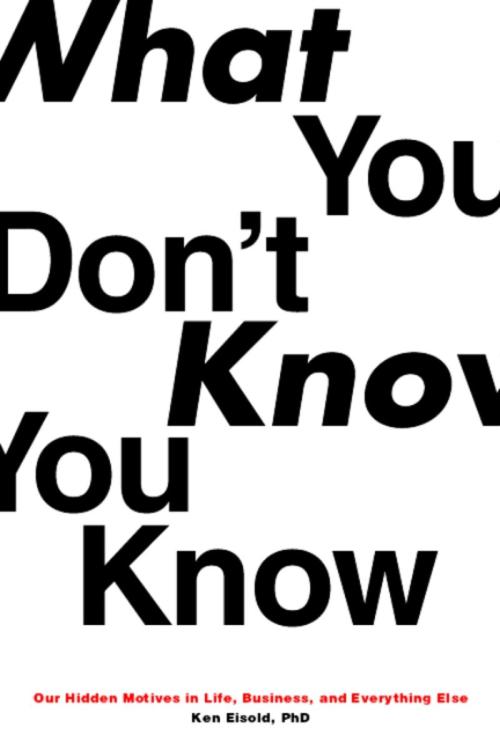 What You Don't Know You Know