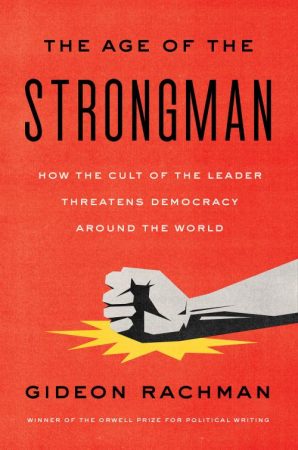 NPR Review: THE AGE OF THE STRONGMAN